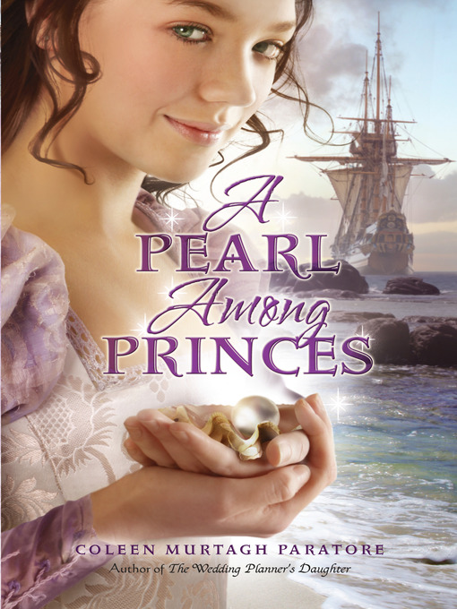 Title details for A Pearl Among Princes by Coleen Paratore - Wait list